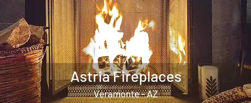 Astria Fireplaces Veramonte - AZ