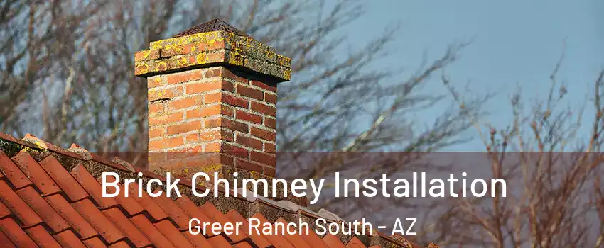Brick Chimney Installation Greer Ranch South - AZ