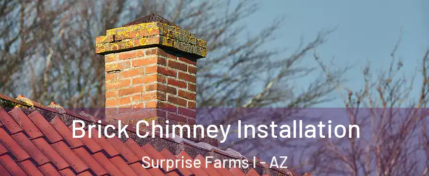 Brick Chimney Installation Surprise Farms I - AZ