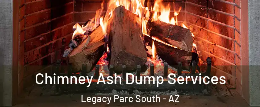 Chimney Ash Dump Services Legacy Parc South - AZ
