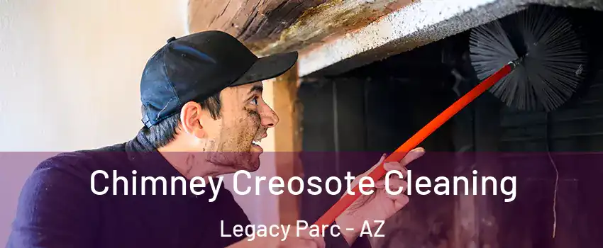 Chimney Creosote Cleaning Legacy Parc - AZ