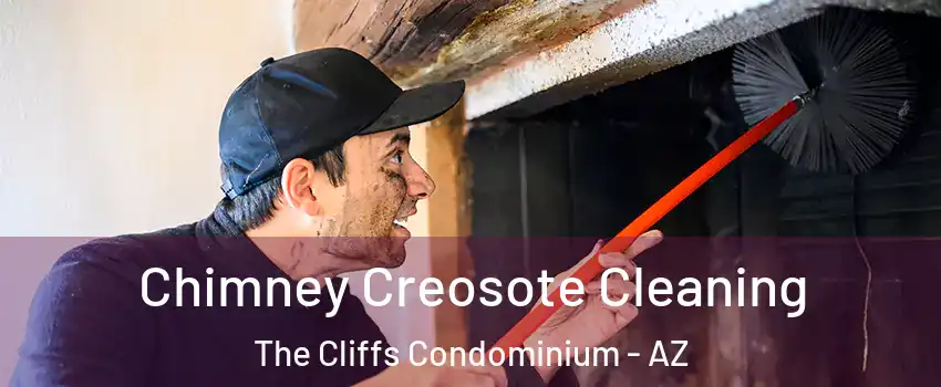 Chimney Creosote Cleaning The Cliffs Condominium - AZ