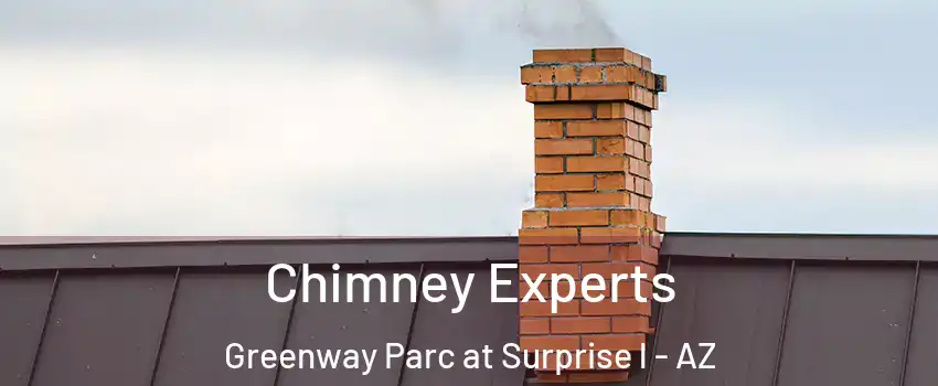 Chimney Experts Greenway Parc at Surprise l - AZ