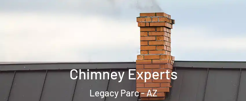 Chimney Experts Legacy Parc - AZ