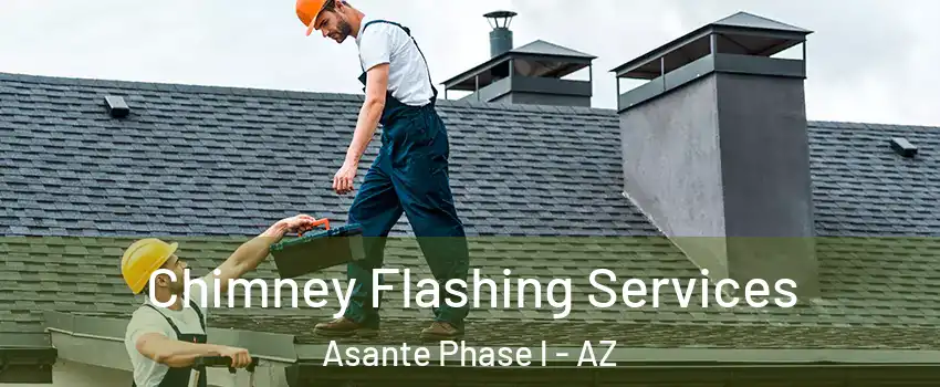 Chimney Flashing Services Asante Phase l - AZ