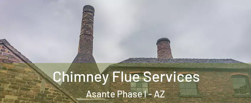 Chimney Flue Services Asante Phase l - AZ