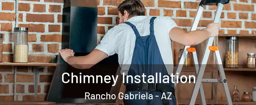Chimney Installation Rancho Gabriela - AZ