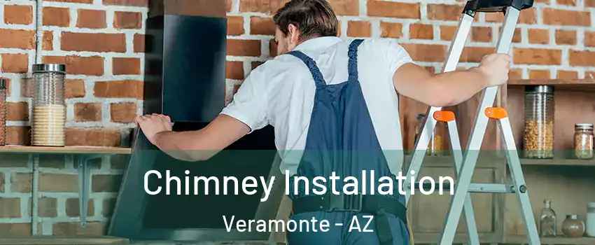 Chimney Installation Veramonte - AZ
