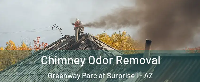 Chimney Odor Removal Greenway Parc at Surprise l - AZ