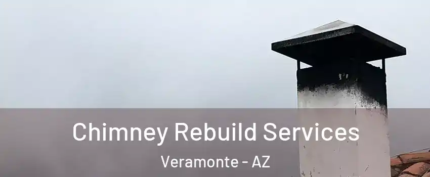 Chimney Rebuild Services Veramonte - AZ