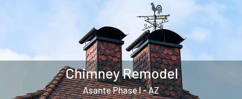 Chimney Remodel Asante Phase l - AZ