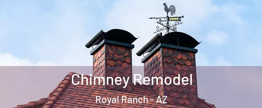 Chimney Remodel Royal Ranch - AZ