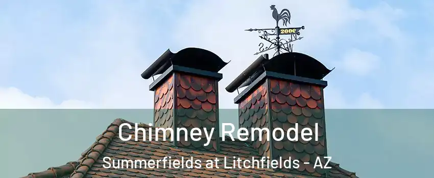 Chimney Remodel Summerfields at Litchfields - AZ