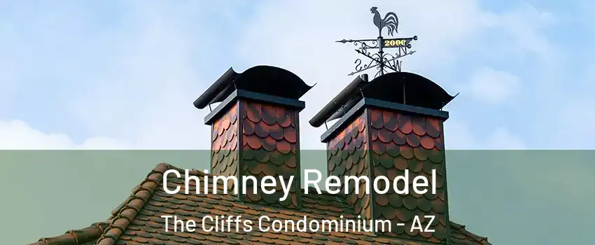 Chimney Remodel The Cliffs Condominium - AZ