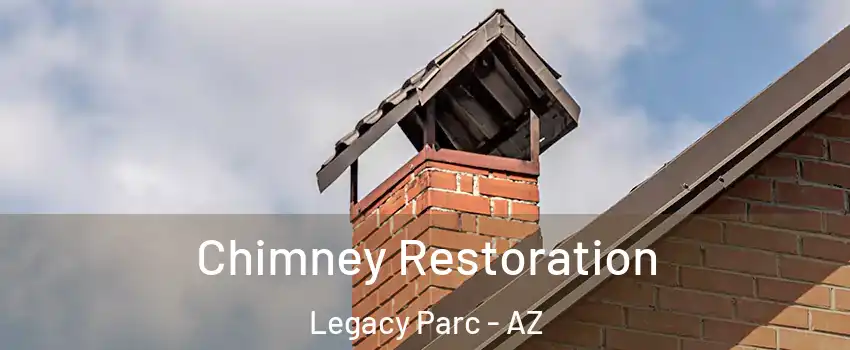 Chimney Restoration Legacy Parc - AZ