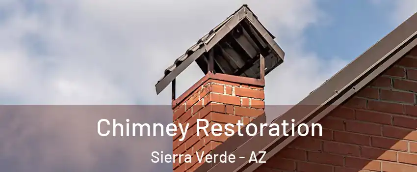 Chimney Restoration Sierra Verde - AZ