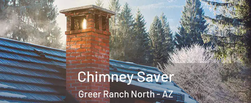 Chimney Saver Greer Ranch North - AZ