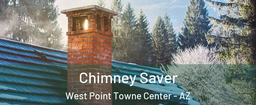 Chimney Saver West Point Towne Center - AZ