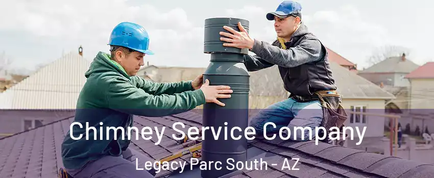 Chimney Service Company Legacy Parc South - AZ