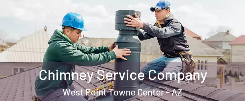 Chimney Service Company West Point Towne Center - AZ