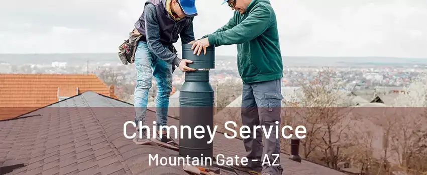 Chimney Service Mountain Gate - AZ