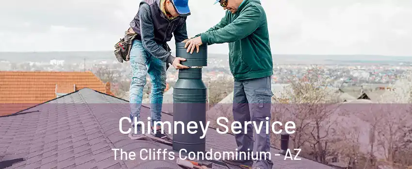 Chimney Service The Cliffs Condominium - AZ