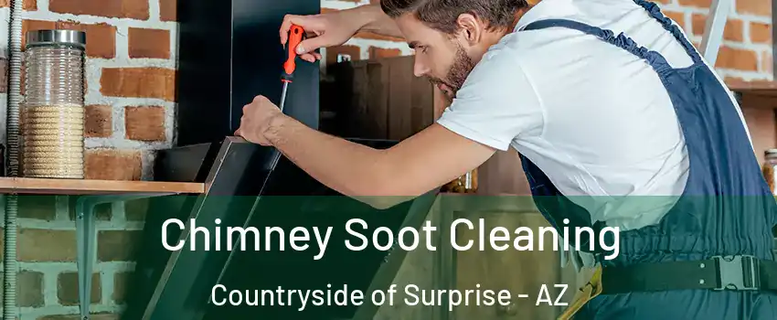 Chimney Soot Cleaning Countryside of Surprise - AZ
