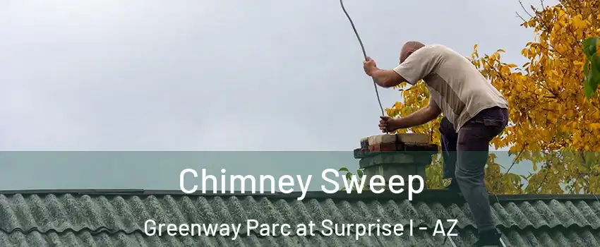 Chimney Sweep Greenway Parc at Surprise l - AZ