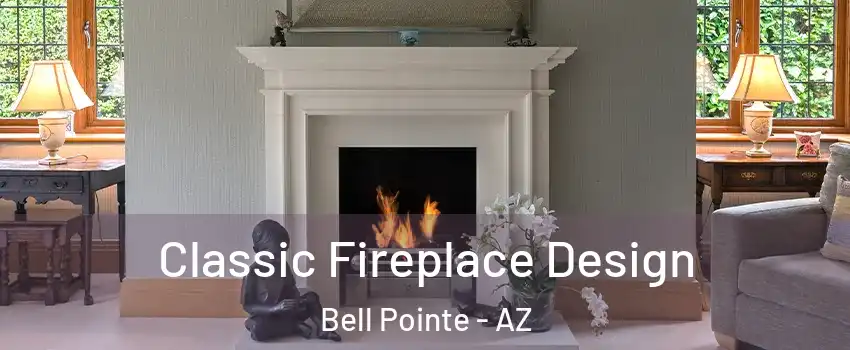 Classic Fireplace Design Bell Pointe - AZ