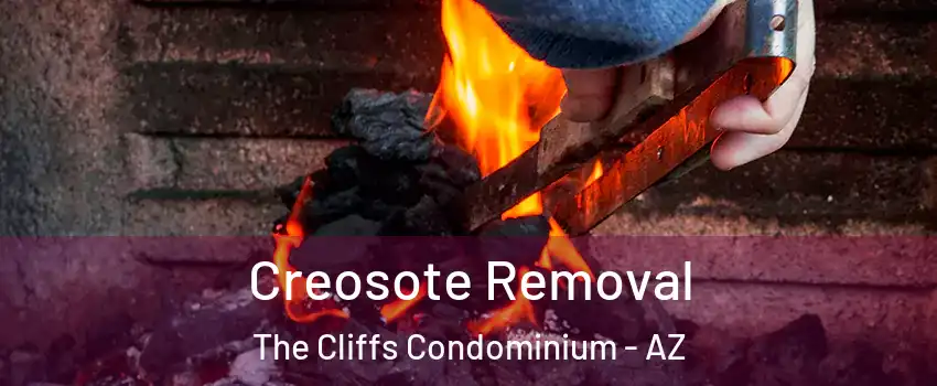 Creosote Removal The Cliffs Condominium - AZ