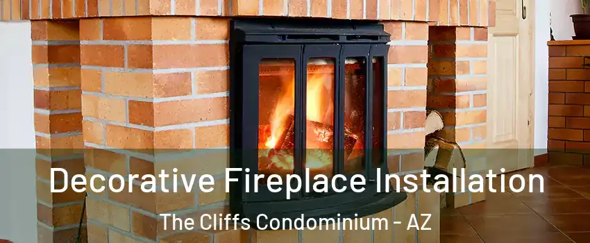 Decorative Fireplace Installation The Cliffs Condominium - AZ
