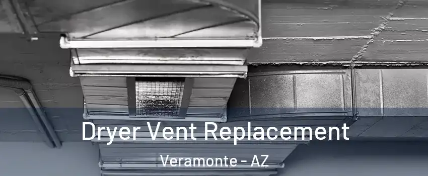 Dryer Vent Replacement Veramonte - AZ