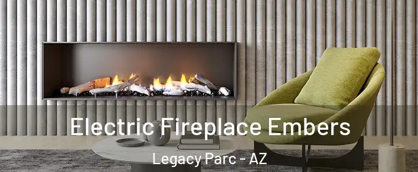 Electric Fireplace Embers Legacy Parc - AZ