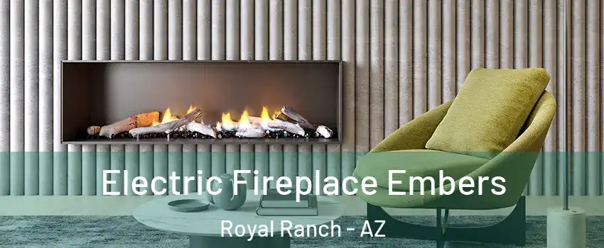 Electric Fireplace Embers Royal Ranch - AZ