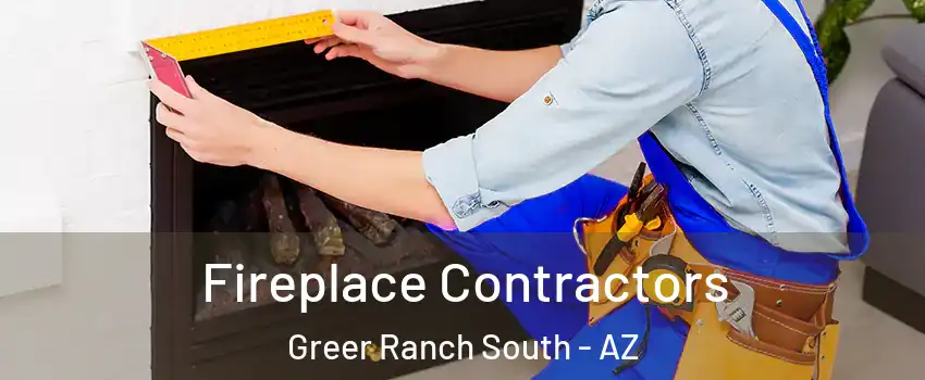 Fireplace Contractors Greer Ranch South - AZ