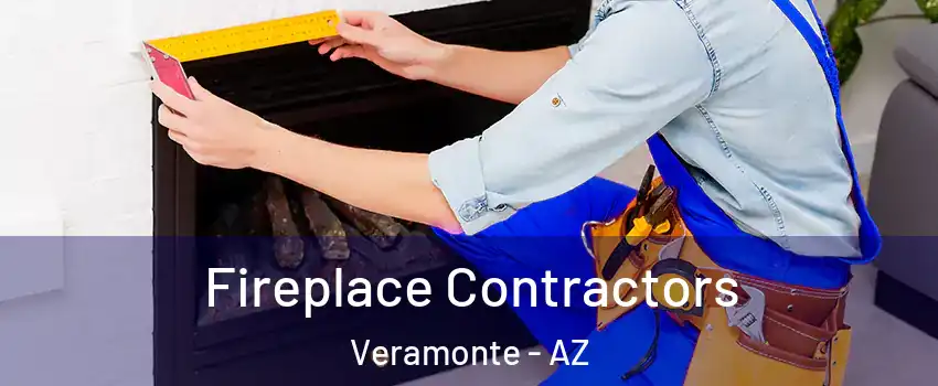 Fireplace Contractors Veramonte - AZ