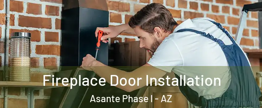 Fireplace Door Installation Asante Phase l - AZ