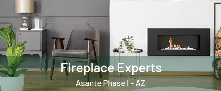 Fireplace Experts Asante Phase l - AZ