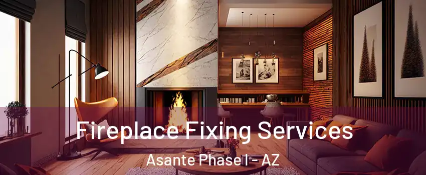 Fireplace Fixing Services Asante Phase l - AZ