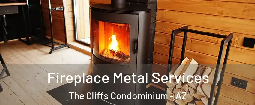 Fireplace Metal Services The Cliffs Condominium - AZ