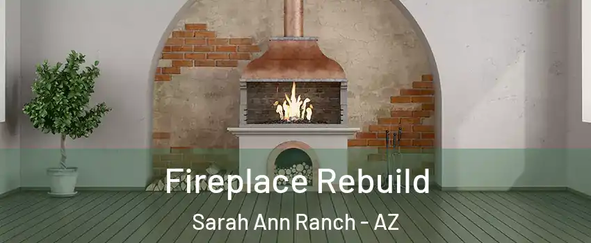 Fireplace Rebuild Sarah Ann Ranch - AZ