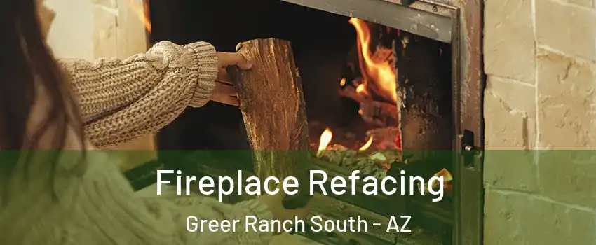 Fireplace Refacing Greer Ranch South - AZ