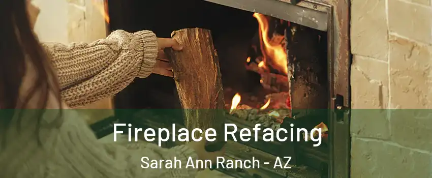Fireplace Refacing Sarah Ann Ranch - AZ