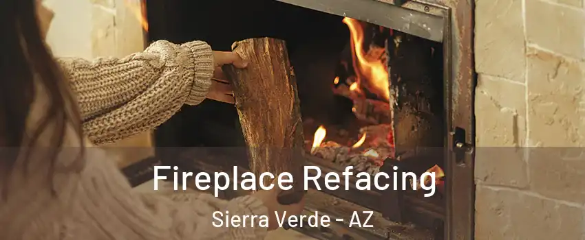 Fireplace Refacing Sierra Verde - AZ