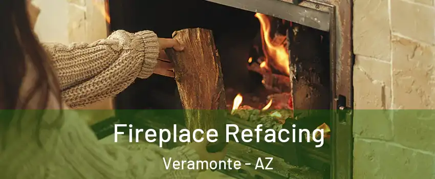 Fireplace Refacing Veramonte - AZ