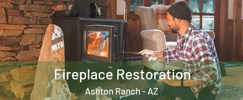 Fireplace Restoration Ashton Ranch - AZ