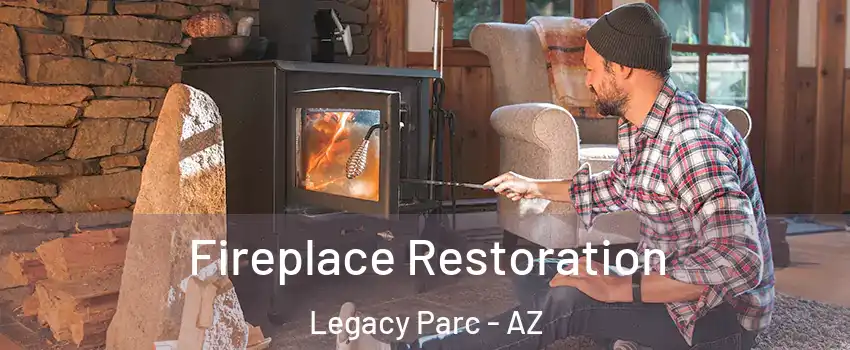 Fireplace Restoration Legacy Parc - AZ