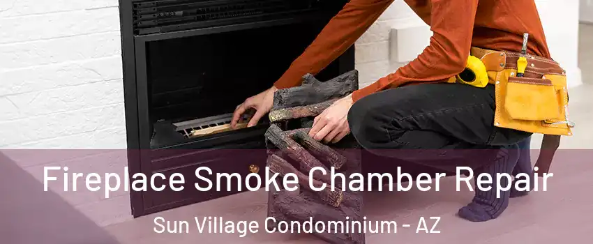 Fireplace Smoke Chamber Repair Sun Village Condominium - AZ