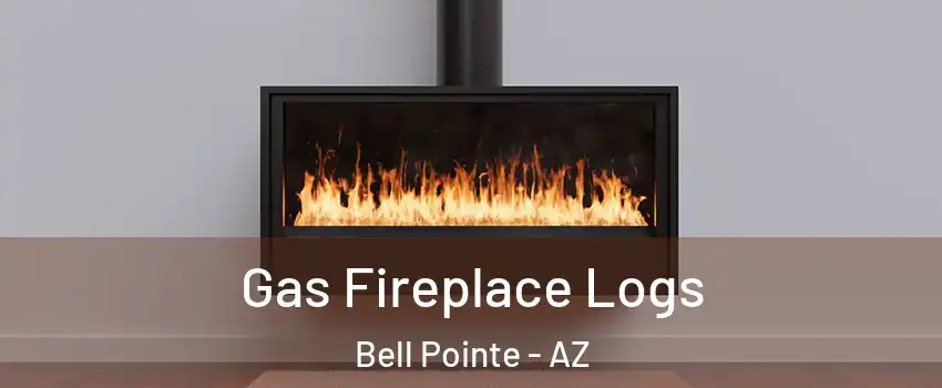Gas Fireplace Logs Bell Pointe - AZ