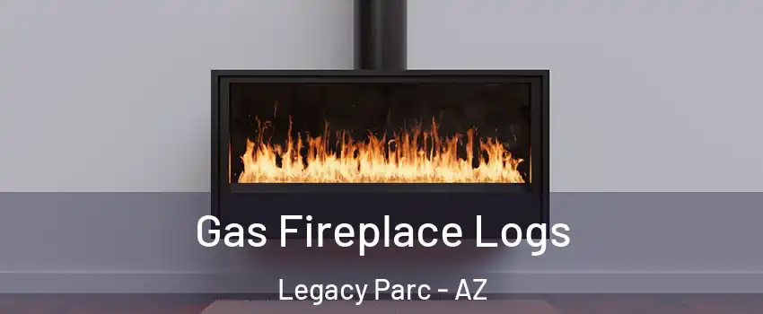 Gas Fireplace Logs Legacy Parc - AZ